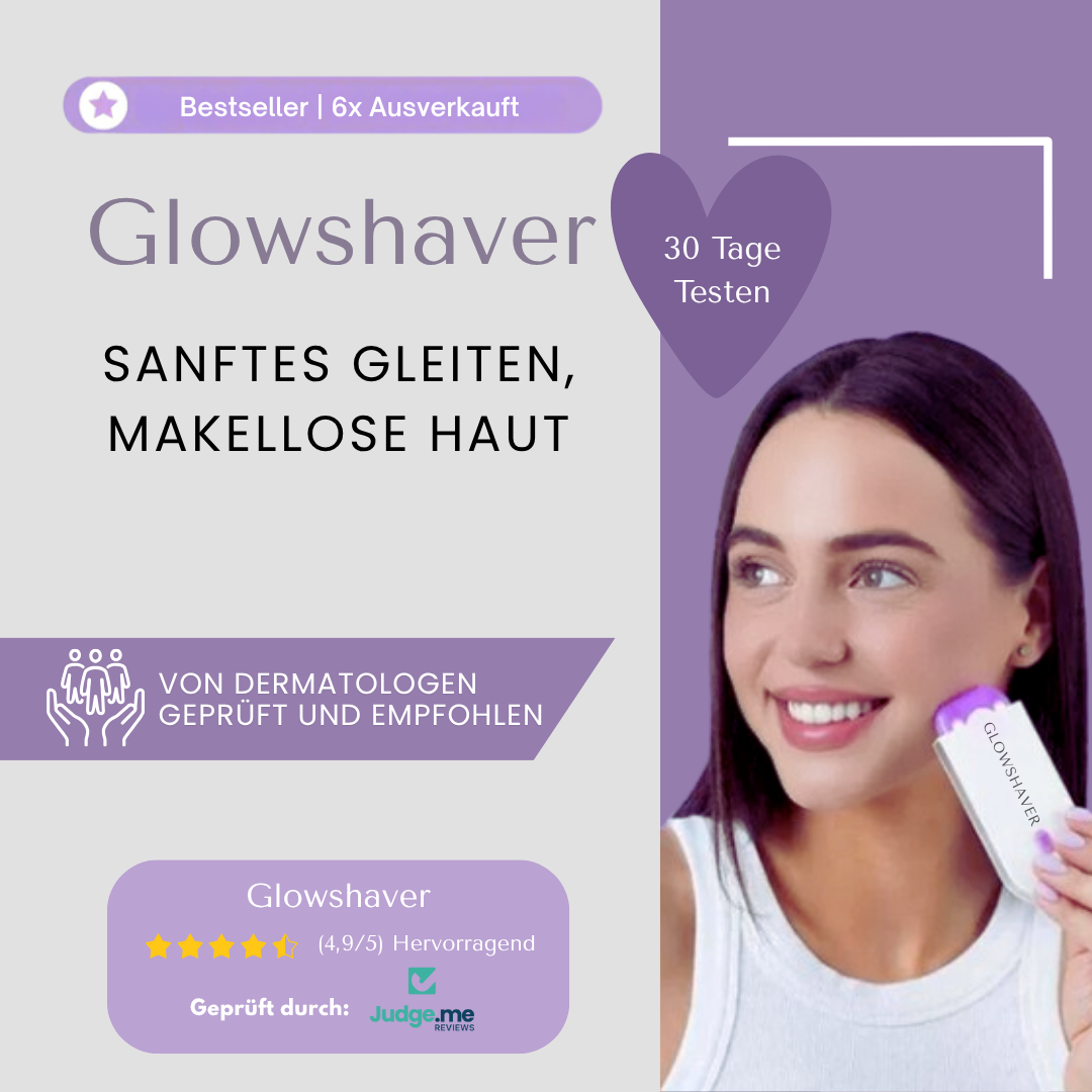 GlowShaver | Schmerzfreie Haarentfernungstechnologie